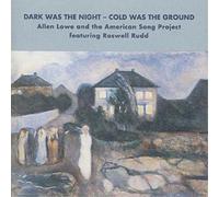 Rosewell Rudd Dark Was The Night - Cold Was The Ground (CD) Album