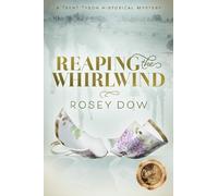 Rosey Dow Reaping the Whirlwind (Tascabile)