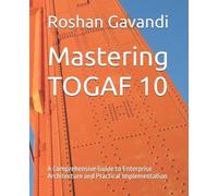 Roshan Gavandi Mastering TOGAF 10 (Tascabile)