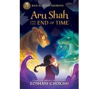 Roshani Chokshi Rick Riordan Presents: Aru Shah and the End o (Copertina rigida)