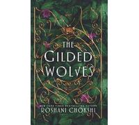 Roshani Chokshi The Gilded Wolves (Tascabile)