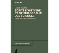 Roshdi Rashed Optique et Astronomie (Copertina rigida) Scientia Graeco-Arabica