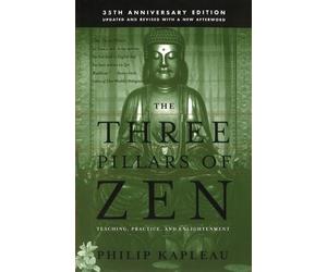 Roshi P. Kapleau The Three Pillars of Zen (Tascabile)