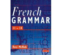 Rosi McNab French Grammar 11-14 Pupil Book (Tascabile) French Grammar 11-14