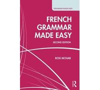 Rosi McNab French Grammar Made Easy (Tascabile) Grammar Made Easy