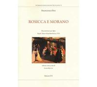 Rosicca e Morano. Due intermezzi per «Siface». Napoli, Teatro di San Bartolomeo, 1723
