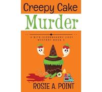 Rosie A Point Creepy Cake Murder (Tascabile) Bite-Sized Bakery Cozy Mystery