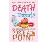 Rosie A Point Death and Donuts (Tascabile) Bee's Bakery Cozy Mystery