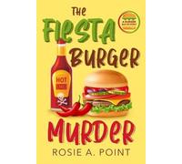 Rosie A Point The Fiesta Burger Murder (Tascabile) Burger Bar Mystery