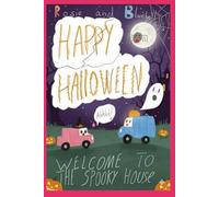 Rosie and Bluebell: Happy Halloween