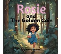 Rosie and the Golden Coin: Rosie Learns