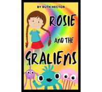 Rosie and the Graliens