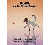 Rosie and the Missing Squishy
