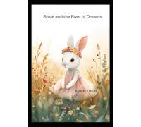 Rosie and the River of Dreams: bedtime stories