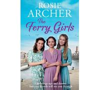 Rosie Archer The Ferry Girls (Tascabile)