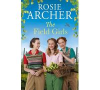 Rosie Archer The Field Girls (Tascabile)