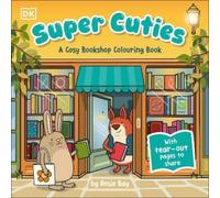Rosie Bay Super Cuties A Cosy Bookshop Colouring Book (Tascabile) Super Cuties