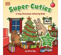 Rosie Bay Super Cuties A Cosy Christmas Colouring Book (Tascabile) Super Cuties