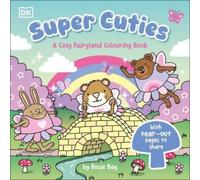 Rosie Bay Super Cuties A Cosy Fairyland Colouring Book (Tascabile) Super Cuties