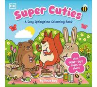 Rosie Bay Super Cuties A Cosy Springtime Colouring Book (Tascabile) Super Cuties
