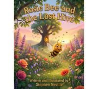 Rosie Bee and the Lost Hive.