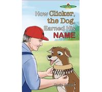 Rosie Bosse How Clicker, the Dog, Earned his Name (Copertina rigida)