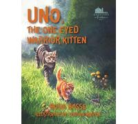 Rosie Bosse Uno the One-Eyed Warrior Kitten (Copertina rigida) Barnyard Buddies