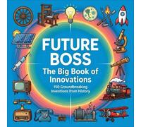 Rosie Bright Sky Future Boss, The Big Book of Innovations (Tascabile)