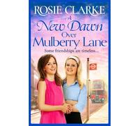 Rosie Clarke A New Dawn Over Mulberry Lane (Copertina rigida)