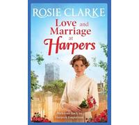 Rosie Clarke Love and Marriage at Harpers (Tascabile)