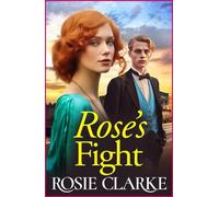 Rosie Clarke Rose's Fight (Tascabile) Trenwith Collection