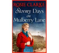 Rosie Clarke Stormy Days On Mulberry Lane (Copertina rigida)