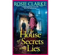 Rosie Clarke The House of Secrets and Lies (Copertina rigida)