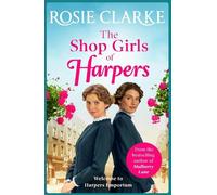 Rosie Clarke The Shop Girls of Harpers (Tascabile) Welcome To Harpers Emporium