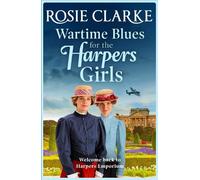 Rosie Clarke Wartime Blues for the Harpers Girls (Copertina rigida)