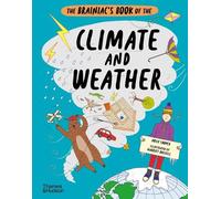 Rosie Cooper The Brainiac’s Book of the Climate and Weather (Copertina rigida)