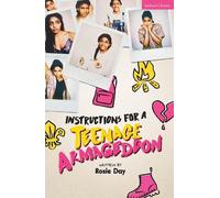 Rosie Day Instructions for a Teenage Armageddon (Tascabile) Modern Plays