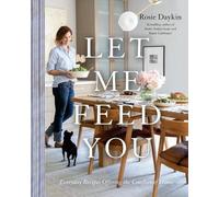 Rosie Daykin Let Me Feed You (Copertina rigida)