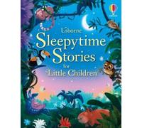 Rosie Dickins Ashe de So Sleepytime Stories for Little Child (Copertina rigida)