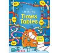 Rosie Dickins Lift-the-Flap Times Tables (Libro di cartone) Lift-the-flap Maths