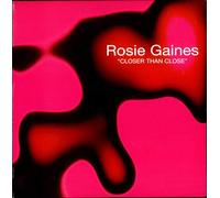 Rosie Gaines - Rosie Gaines - Closer Than Close - [12"]
