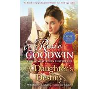 Rosie Goodwin A Daughter's Destiny (Tascabile)