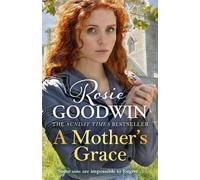 Rosie Goodwin A Mother's Grace (Tascabile)