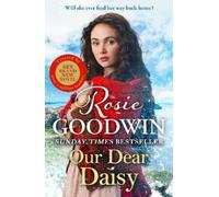 Rosie Goodwin Our Dear Daisy (Copertina rigida) Flower Girls Collection
