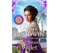 Rosie Goodwin Our Sweet Violet (Copertina rigida) Flower Girls Collection