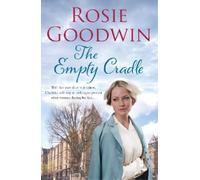 Rosie Goodwin The Empty Cradle (Tascabile)