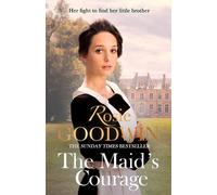 Rosie Goodwin The Maid's Courage (Tascabile)