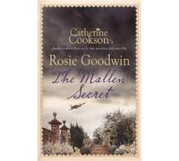 Rosie Goodwin The Mallen Secret (Tascabile)