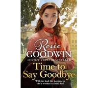 Rosie Goodwin Time to Say Goodbye (Copertina rigida)