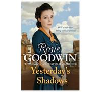 Rosie Goodwin Yesterday's Shadows (Tascabile)